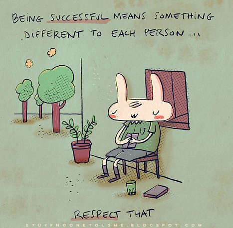 being successful means something different to each person